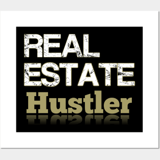 Real Estate Hustler Posters and Art